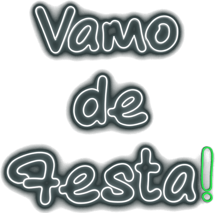 Arte em neon "Vamo de Festa!" do Quintal da Villa